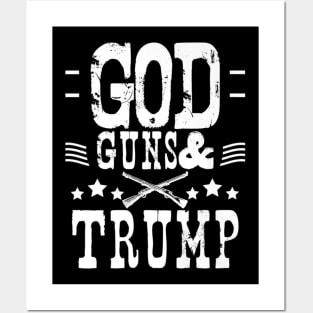 Mens God Family Guns And Trump Country Patriots Posters and Art